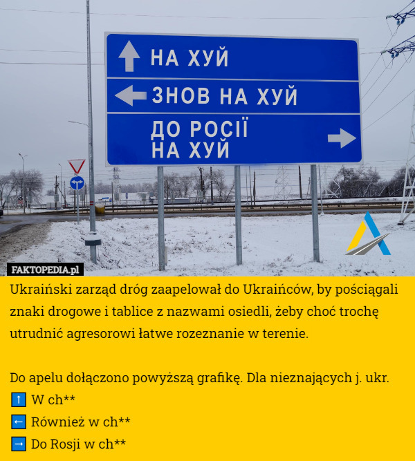 Ukraiński zarząd dróg zaapelował do Ukraińców, by pościągali znaki drogowe...