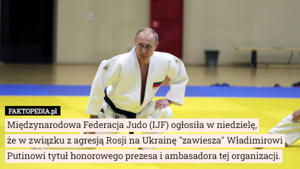 Międzynarodowa Federacja Judo (IJF) ogłosiła w niedzielę, że w związku z...