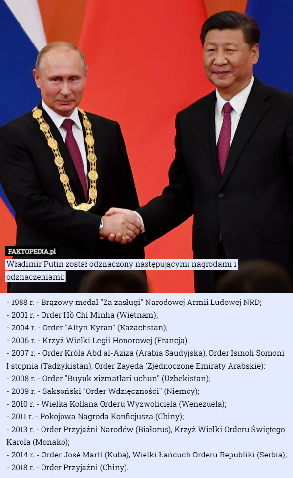 Władimir Putin został odznaczony następującymi nagrodami i odznaczeniami:
