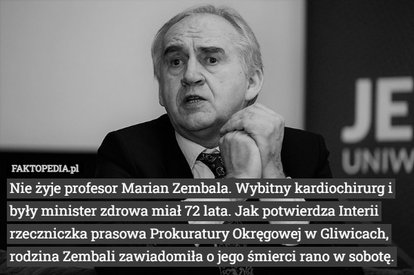 Nie żyje profesor Marian Zembala. Wybitny kardiochirurg i były minister...