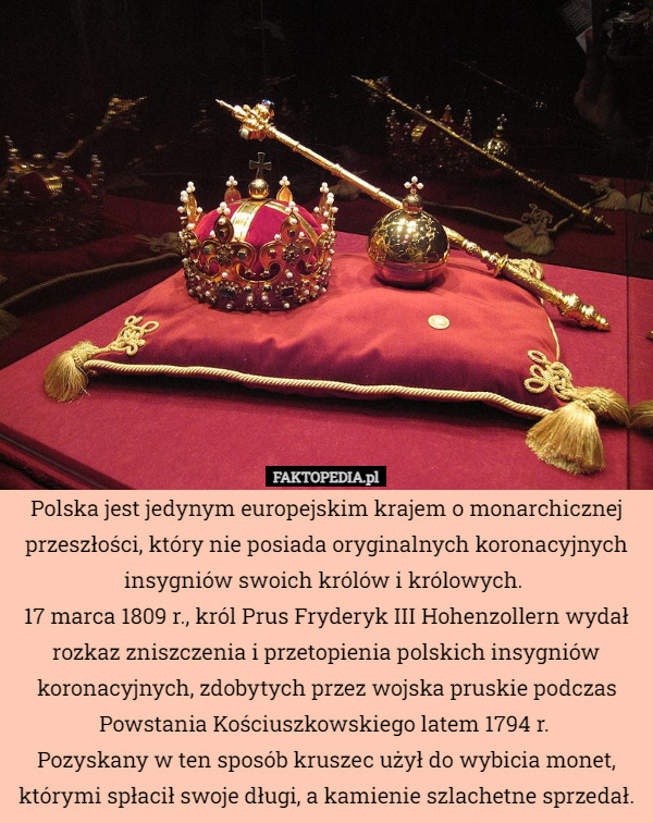Polska jest jedynym europejskim krajem o monarchicznej przeszłości, który