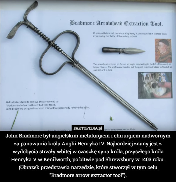 John Bradmore był angielskim metalurgiem i chirurgiem nadwornym za panowania...