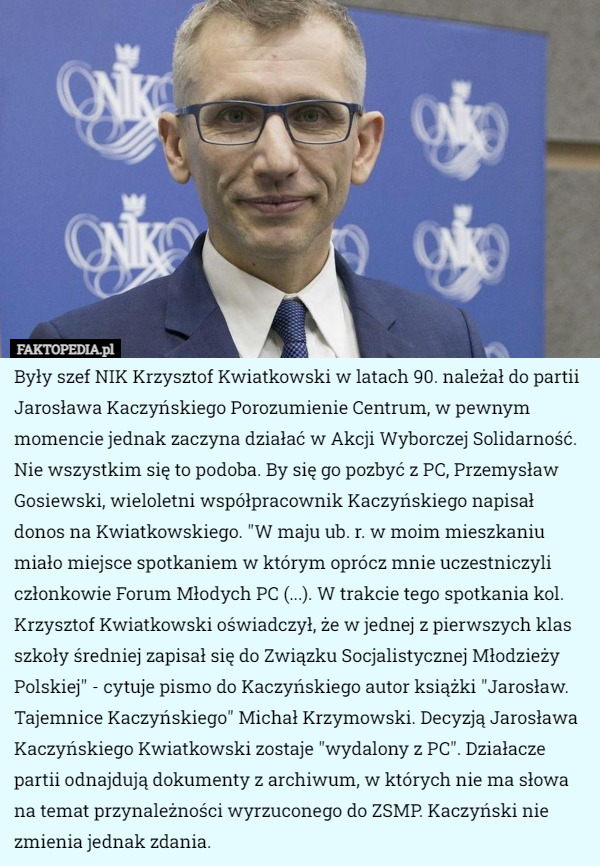 Były szef NIK Krzysztof Kwiatkowski w latach 90. należał do partii Jarosława...