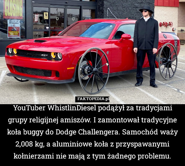YouTuber WhistlinDiesel podążył za tradycjami grupy religijnej amiszów.
