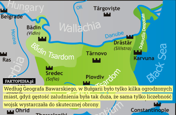 Według Geografa Bawarskiego, w Bułgarii było tylko kilka ogrodzonych miast...