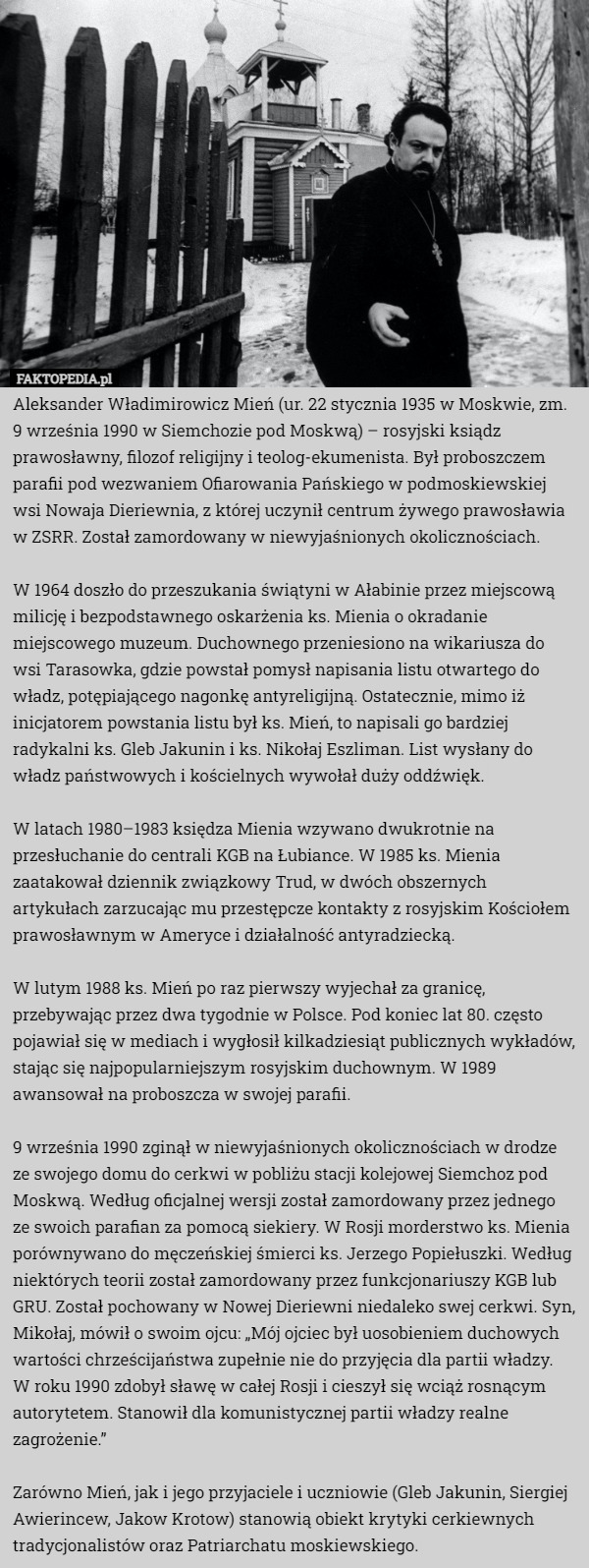 Aleksander Władimirowicz Mień (ur. 22 stycznia 1935 w Moskwie, zm. 9 września...