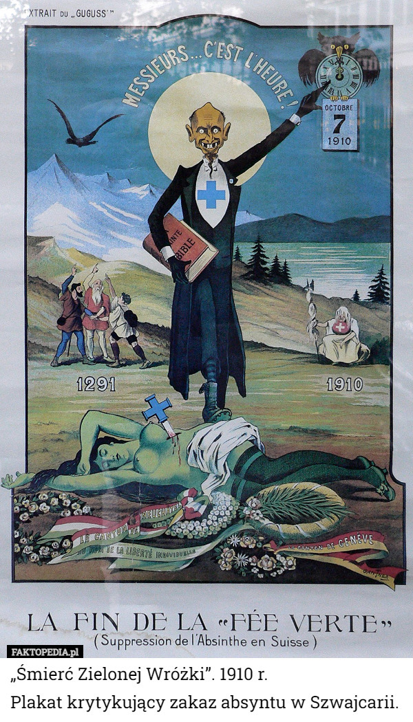 „Śmierć Zielonej Wróżki”. 1910 r. Plakat krytykujący zakaz absyntu w Szwajcarii...