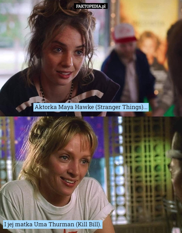 Aktorka Maya Hawke (Stranger Things)...