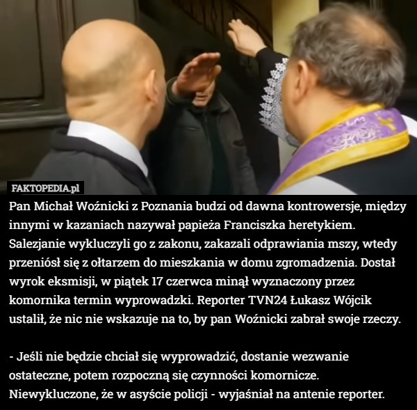 Ksiądz Michał Woźnicki z Poznania budzi od dawna kontrowersje, między innymi...