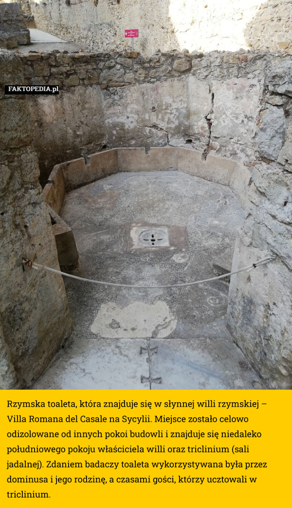 



















Rzymska toaleta, która znajduje się w słynnej willi