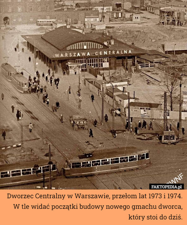 Dworzec Centralny w Warszawie, przełom lat 1973 i 1974. W tle widać początki..