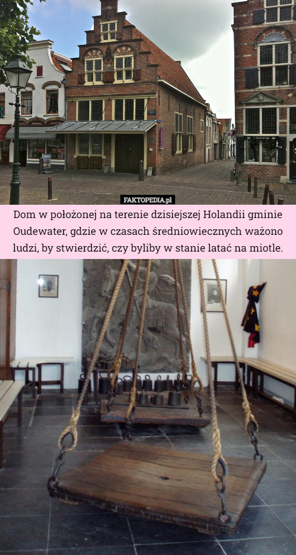 Dom w położonej na terenie dzisiejszej Holandii gminie Oudewater, gdzie...