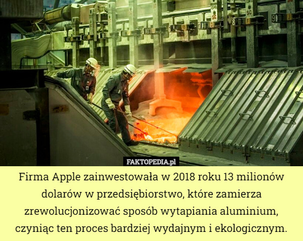 Firma Apple zainwestowała w 2018 roku 13 milionów dolarów w przedsiębiorstwo...