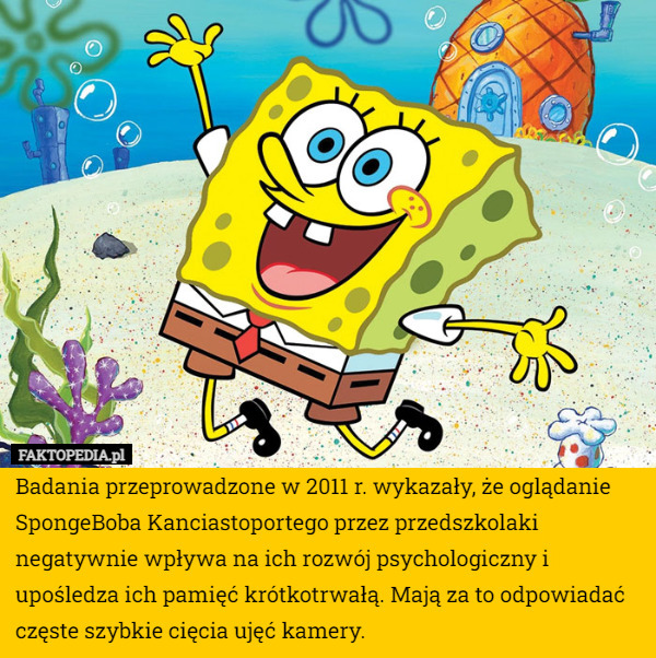 Badania przeprowadzone w 2011 r. wykazały, że oglądanie SpongeBoba Kanciastoportego