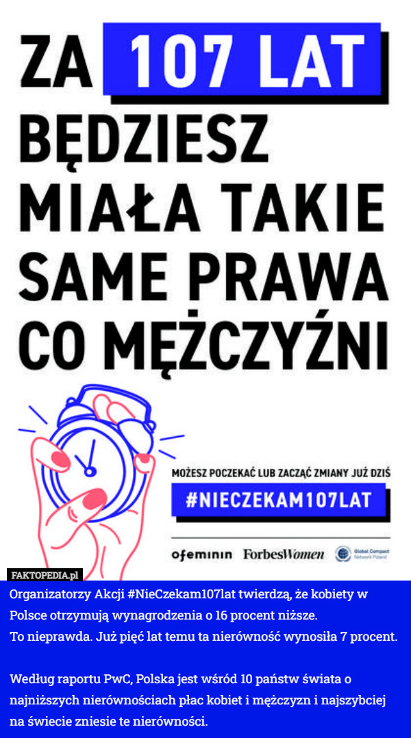 Organizatorzy Akcji #NieCzekam107lat twierdzą, że kobiety w Polsce otrzymują...