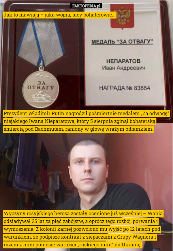 Prezydent Władimir Putin nagrodził pośmiertnie medalem „Za odwagę” niejakiego...