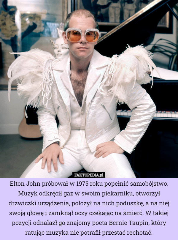 Elton John próbował w 1975 roku popełnić samobójstwo. Muzyk odkręcił gaz