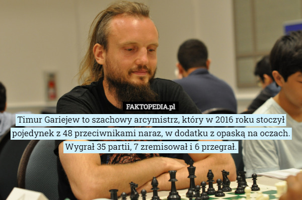 Timur Gariejew to szachowy arcymistrz, który w 2016 roku stoczył pojedynek...