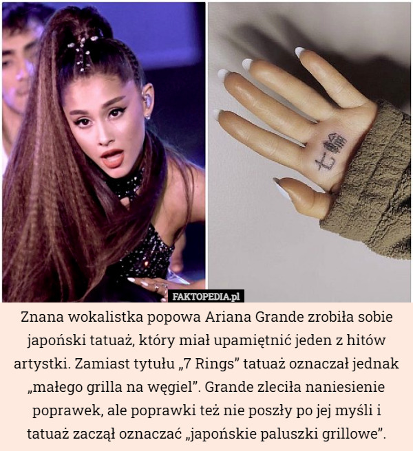 Znana wokalistka popowa Ariana Grande zrobiła sobie japoński tatuaż, który...