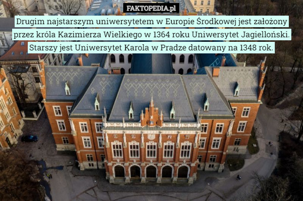 Drugim najstarszym uniwersytetem w Europie Środkowej jest założony przez...