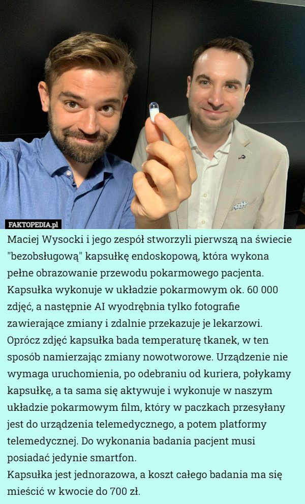 Maciej Wysocki i jego zespół stworzyli pierwszą na świecie "bezobsługową" kapsułkę...