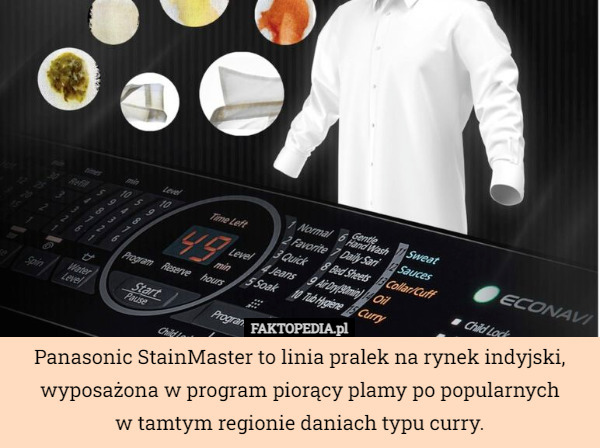 Panasonic StainMaster to linia pralek na rynek indyjski, wyposażona w program...