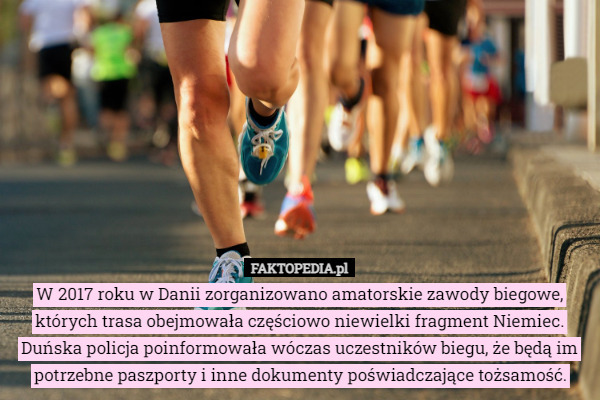 W 2017 roku w Danii zorganizowano amatorskie zawody biegowe, których trasa...