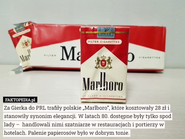 Za Gierka do PRL trafiły polskie „Marlboro”, które kosztowały 28 zł...
