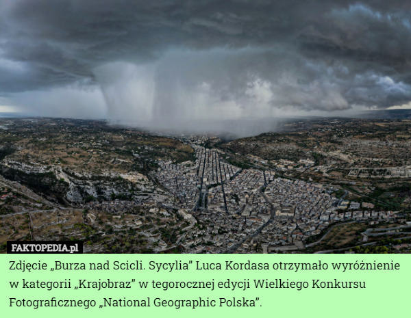 Zdjęcie „Burza nad Scicli. Sycylia” Luca Kordasa otrzymało wyróżnienie w