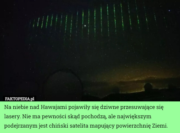 Na niebie nad Hawajami pojawiły się dziwne przesuwające się lasery. Nie...