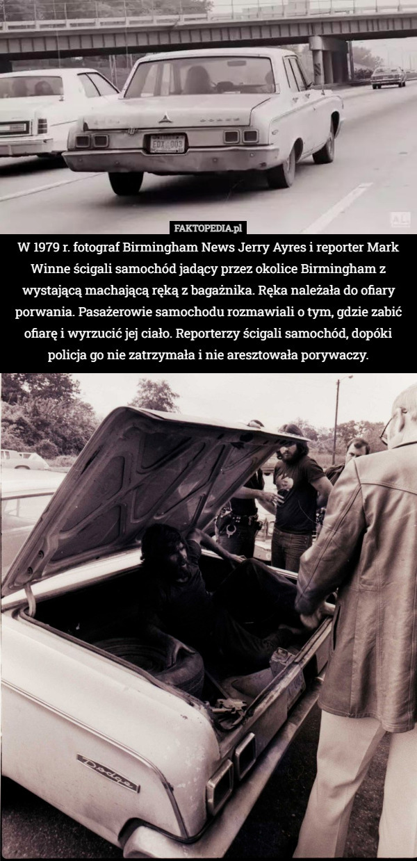 W 1979 r. fotograf Birmingham News Jerry Ayres i reporter Mark Winne ścigali...