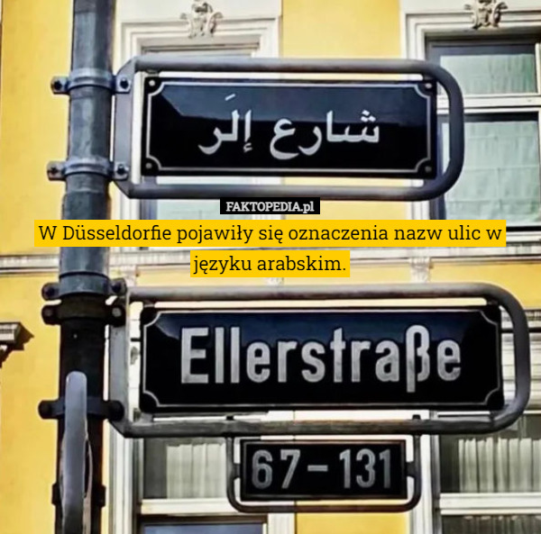 W Düsseldorfie pojawiły się oznaczenia nazw ulic w języku arabskim.