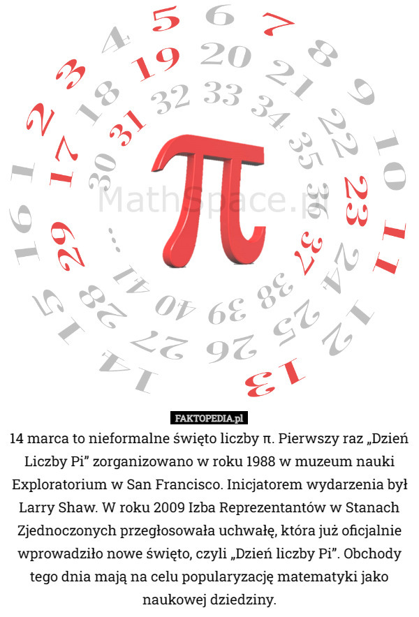 14 marca to nieformalne święto liczby π. Pierwszy raz „Dzień Liczby Pi”...