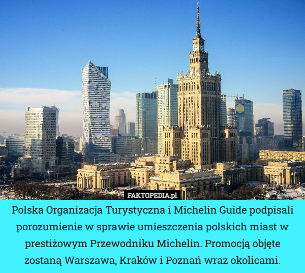 Polska Organizacja Turystyczna i Michelin Guide podpisali porozumienie w...