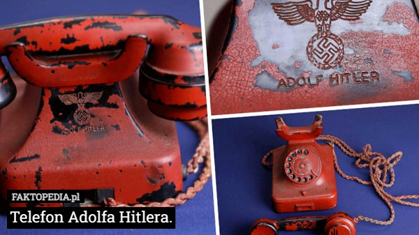 Telefon Adolfa Hitlera.