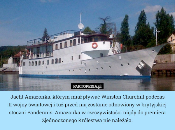 Jacht Amazonka, którym miał pływać Winston Churchill podczas II wojny światowej