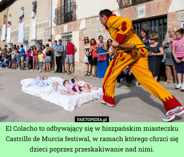 El Colacho to odbywający się w hiszpańskim miasteczku Castrillo de Murcia...